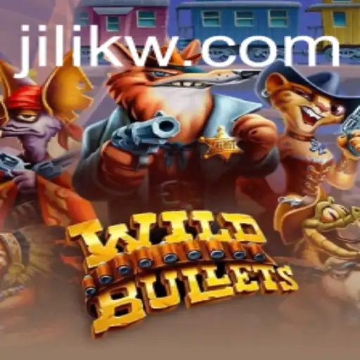 Dive into the Thrilling World of WildBullets with JILIK: A Modern Gaming Phenomenon